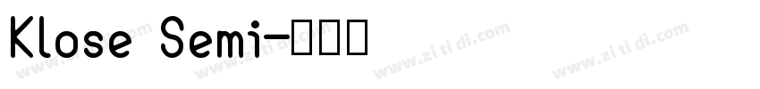 Klose Semi字体转换